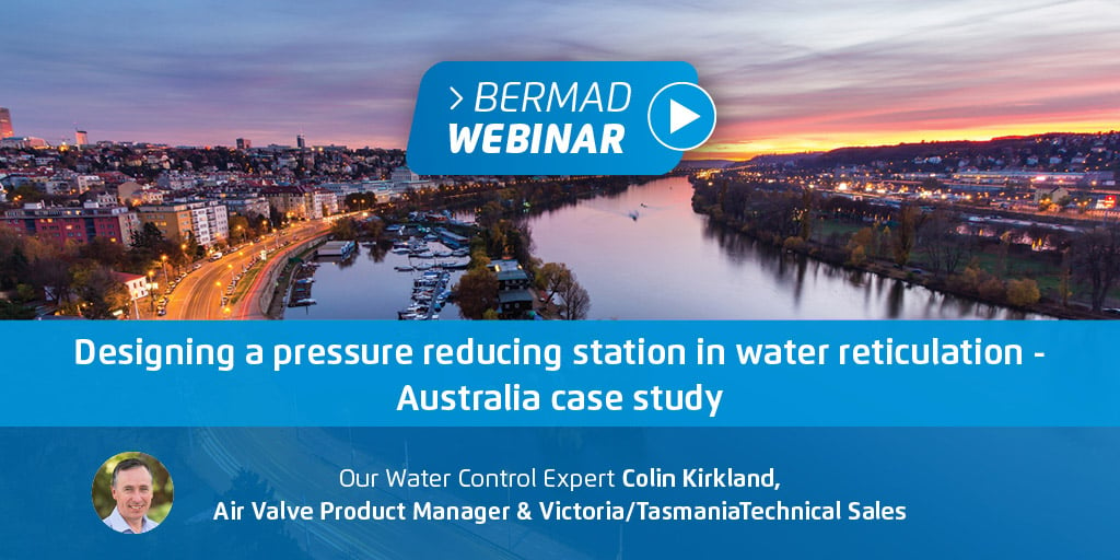 Designing a pressure reducing station in water reticulation - Australia case study